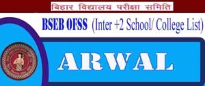 OFSS Arwal College Wise