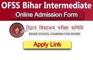 www ofss bihar.in 2022