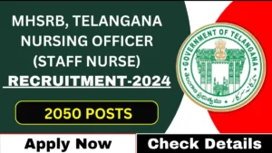 MHSRB Telangana Staff Nurse Recruitment 2024