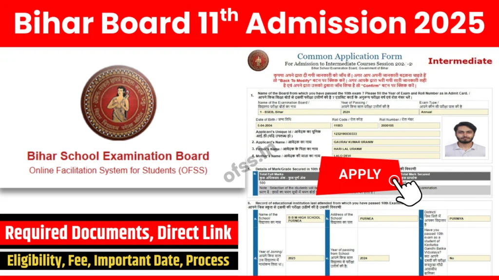 OFSS Bihar Board 11th Admission 2025-27 Date Online Form Apply Ofssbihar.net 13 Bihar Board 11th Admission 2025 Online Apply Link